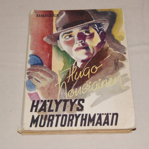 Hugo Nousiainen Hälytys murtoryhmään